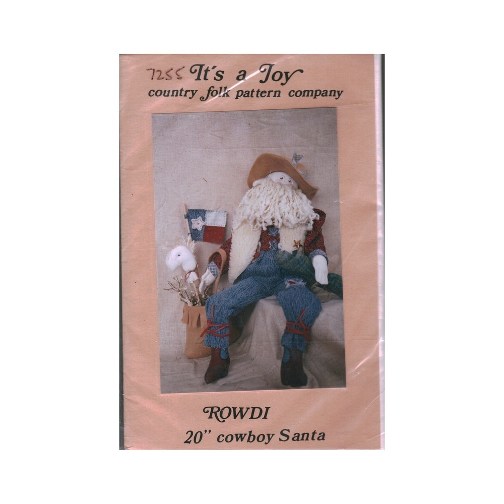 Its Joy Rowdi 20 inch Cowboy Santa Country Folk Sewing Pattern Joyce Revell 7255